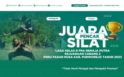 MTs Al-Iman 02 Bulus Juara Pencak Silat Kejuaraan Cabang 2 PSNU Pagar Nusa Kab. Purworejo Tahun 2023
